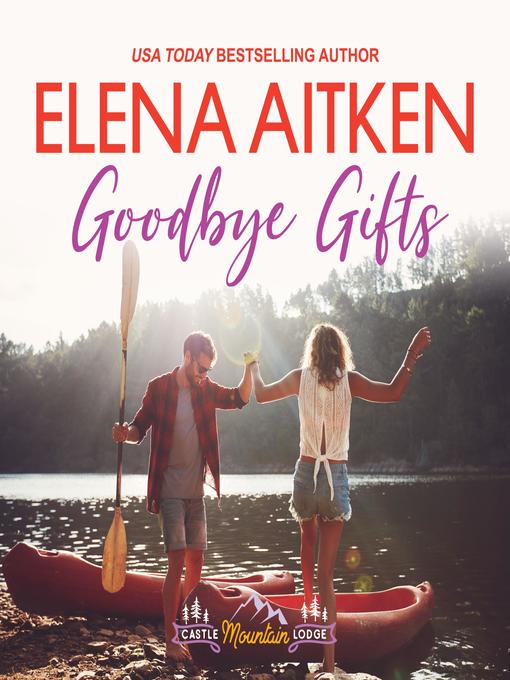 Title details for Goodbye Gifts by Elena Aitken - Wait list
